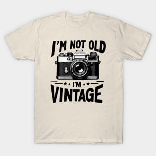 Vintage Vibes: I’m Not Old, I’m Classic T-Shirt